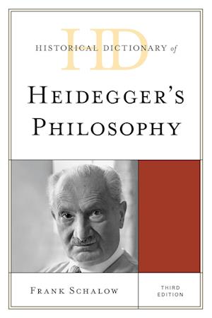 Historical Dictionary of Heidegger's Philosophy