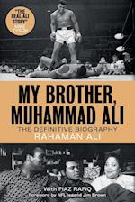 My Brother, Muhammad Ali