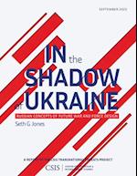 In the Shadow of Ukraine