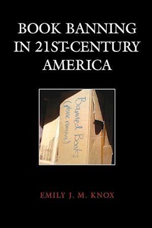 Book Banning in 21st-Century America