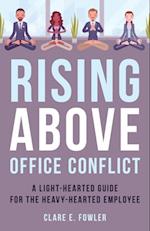 Rising Above Office Conflict