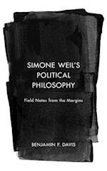 Simone Weil's Political Philosophy