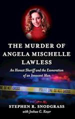 The Murder of Angela Mischelle Lawless