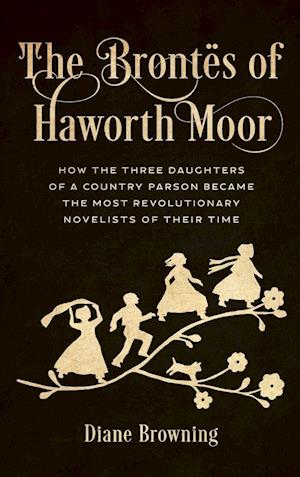 The Brontës of Haworth Moor