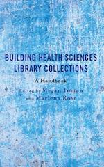 Building Health Sciences Library Collections