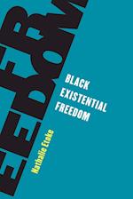 Black Existential Freedom