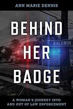 Behind Her Badge