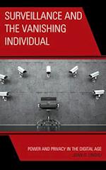 Surveillance and the Vanishing Individual