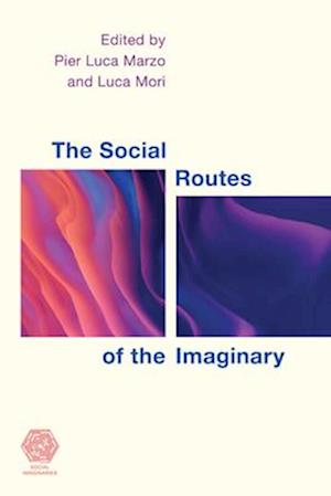 Social Routes of the Imaginary