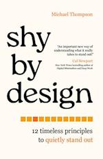 Shy by Design