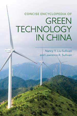 Concise Encyclopedia of Green Technology in China