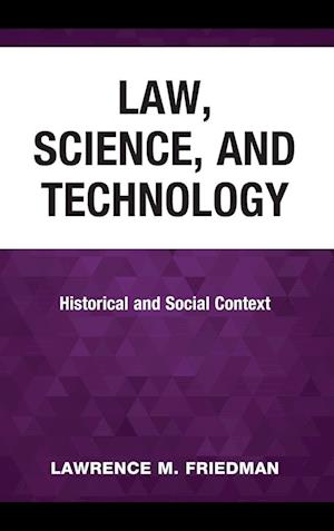 Law, Science, and Technology