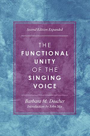 The Functional Unity of the Singing Voice