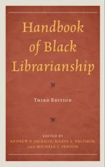 Handbook of Black Librarianship