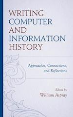 Writing Computer and Information History