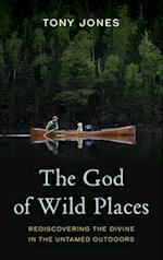 God of Wild Places