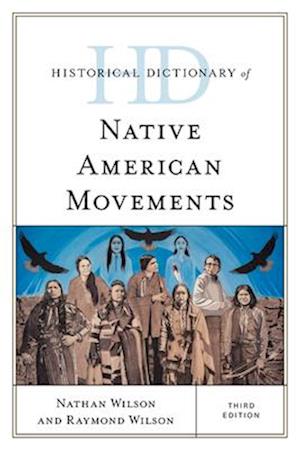 Historical Dictionary of Native American Movements