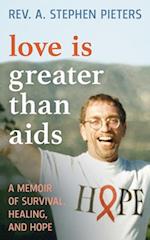 Love is Greater than AIDS