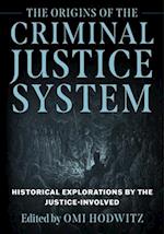 The Origins of the Criminal Justice System