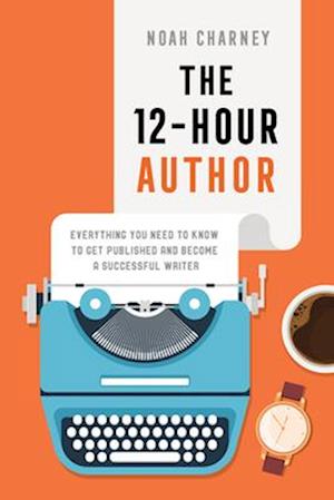 The 12-Hour Author