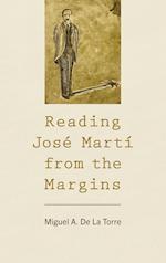 Reading José Martí from the Margins