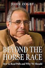 Beyond the Horse Race