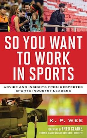 So You Want to Work in Sports