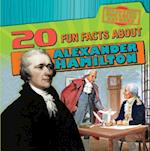 20 Fun Facts about Alexander Hamilton