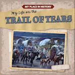 My Life on the Trail of Tears