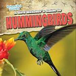 Bird Watcher's Guide to Hummingbirds