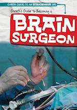 Gareth's Guide to Becoming a Brain Surgeon