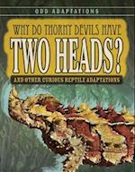 Why Do Thorny Devils Have Two Heads?