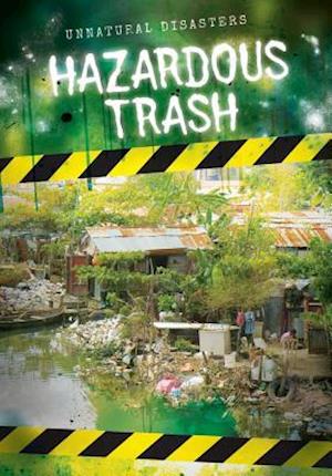 Få Hazardous Trash af Melissa Rae Shofner som Paperback bog på engelsk