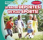 !A hacer deportes! / We Play Sports!