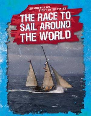 The Race to Sail Around the World