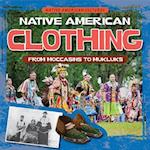 Native American Clothing: From Moccasins to Mukluks