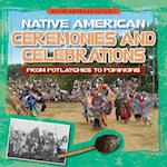 Native American Ceremonies and Celebrations
