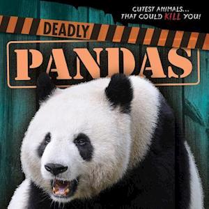 Deadly Pandas