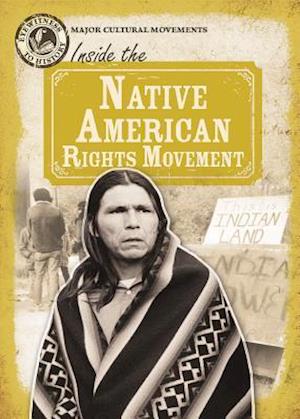 Inside the Native American Rights Movement