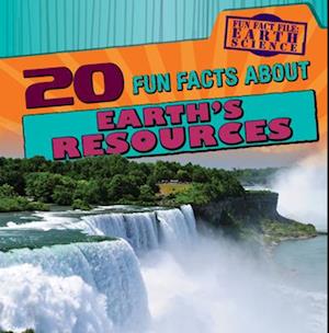 20 Fun Facts About Earth's Resources