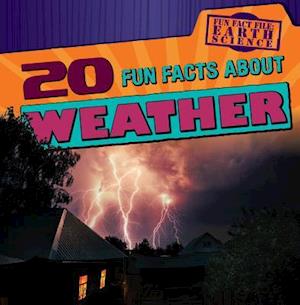 20 Fun Facts about Weather