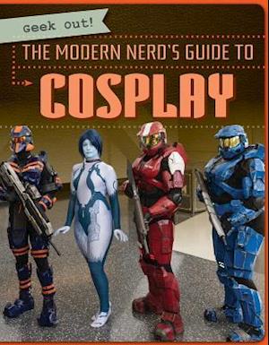 The Modern Nerd's Guide to Cosplay