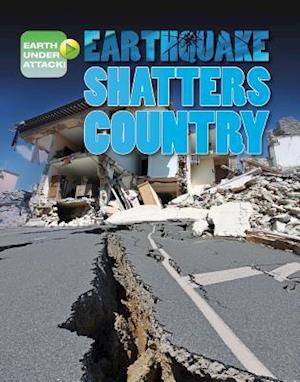 Earthquake Shatters Country