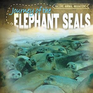 Journey of the Elephant Seals