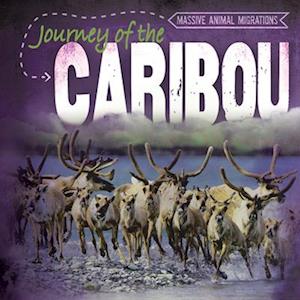 Journey of the Caribou