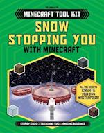 Snow Stopping You with Minecraft