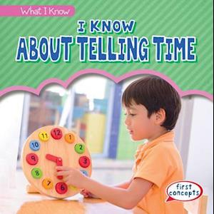 I Know About Telling Time