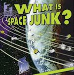 What Is Space Junk?