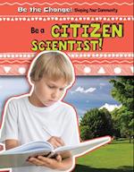 Be a Citizen Scientist!