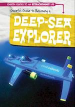 Gareth's Guide to Becoming a Deep-Sea Explorer